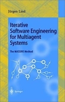 Iterative Software Engineering for Multiagent Systems: The MASSIVE Method артикул 10259a.